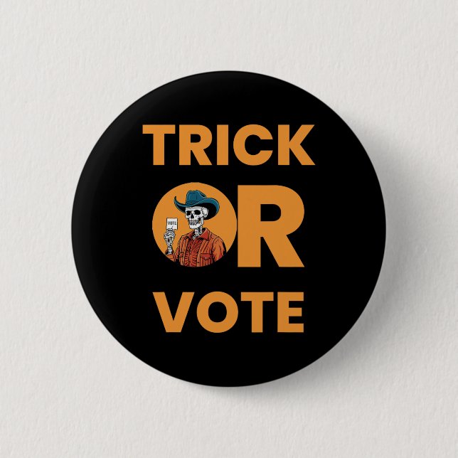 Trick oder Abstimmung Halloween Wahl Vintag Cowboy Button (Vorderseite)