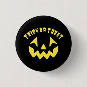 Trick oder behandeln Jack O'Lantern Halloween T - Button