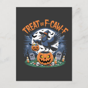 Trick oder F-Caw-f Funny Crow Halloween Spooky Feiertagspostkarte