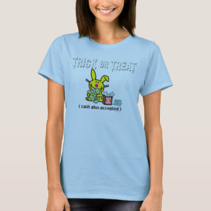 Trick oder Leckerei (Bargeld auch angenommen) T-Shirt