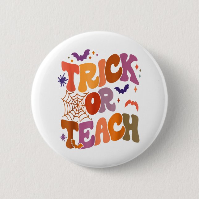 Trick oder lehren Groovy Retro Halloween Teachlife Button (Vorderseite)
