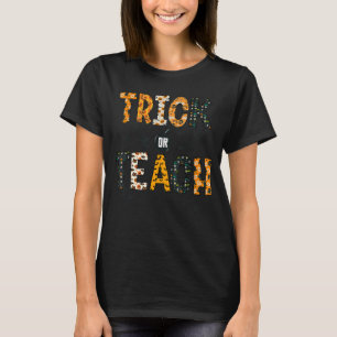 Trick oder lehren Halloween Kostüm Niedlich Lehrer T-Shirt