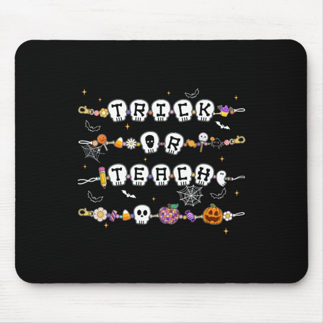 Trick oder Teach Bracelet Halloween Kostümlehrer Mousepad (Vorne)