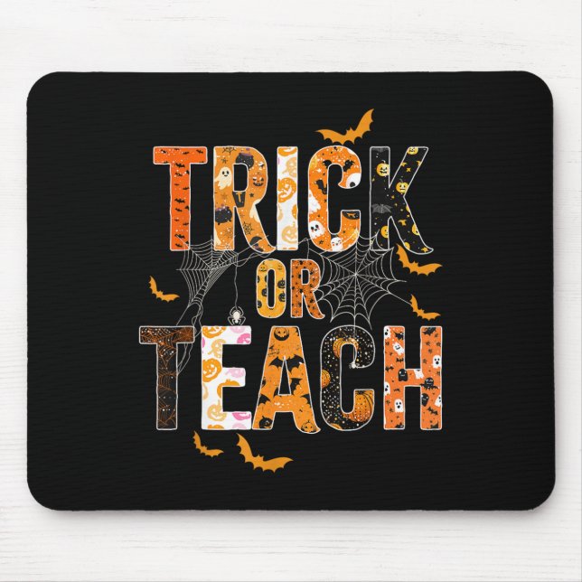 Trick oder Teach Funny Halloween Lehrer Shirt für  Mousepad (Vorne)