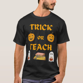 Trick oder Teach T - Shirt