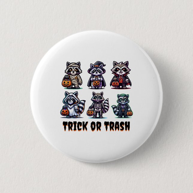 Trick oder Trash Halloween Funny Raccoon Herbst He Button (Vorderseite)