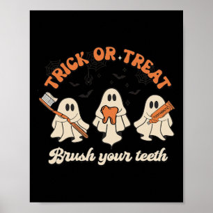 Trick oder Treat Brush Ihre Zähne Halloween Dental Poster