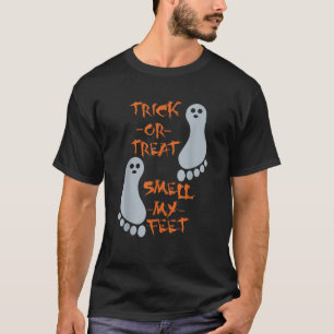 Trick oder Treat riechen mein Feet Funny Halloween T-Shirt