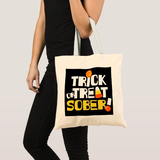 Trick oder Treat Sober zu Halloween in der Erholun Tragetasche (Vorderseite (Produkt))