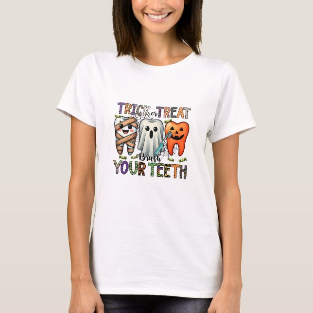 Trick oder Treten Brush Your Teeth Dentist T-Shirt (Vorderseite)