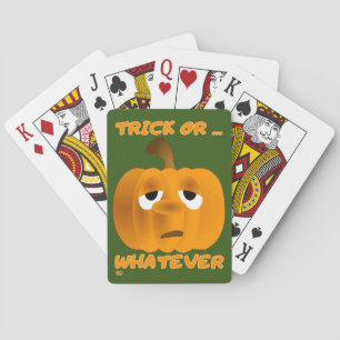 "TRICK ODER... WHATEVER" lustige Halbkugel Kürbis Spielkarten