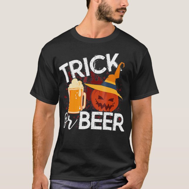 Trick or bier Funny Halloween Drink T-Shirt (Vorderseite)