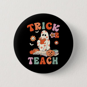 Trick or lehren Retro Groovy Blumenlehrer H Button