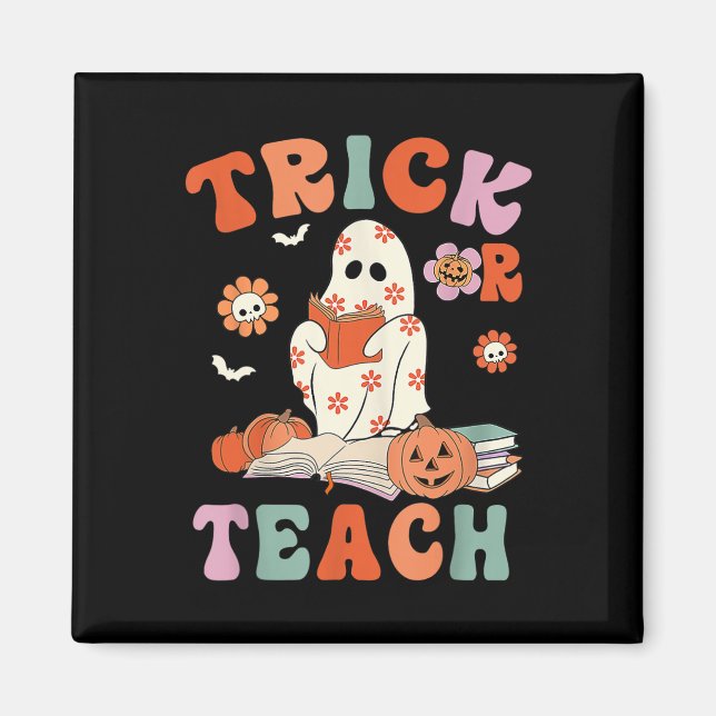 Trick or lehren Retro Groovy Blumenlehrer H Magnet (Vorne)