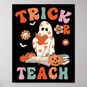 Trick or lehren Retro Groovy Blumenlehrer H Poster