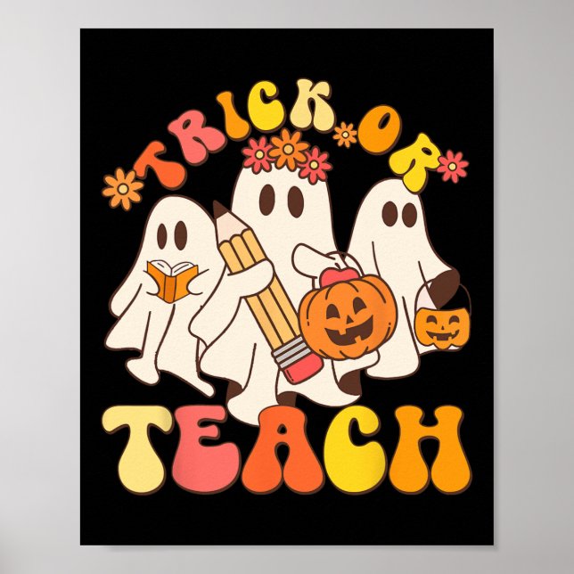 Trick or lehrghost Halloween Lehrerin Ästhetik Poster (Vorne)