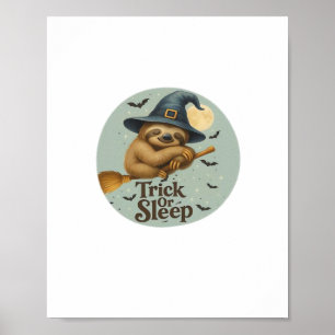 Trick or Sleep – Süße Hexe Faultier Halloween Wort Poster
