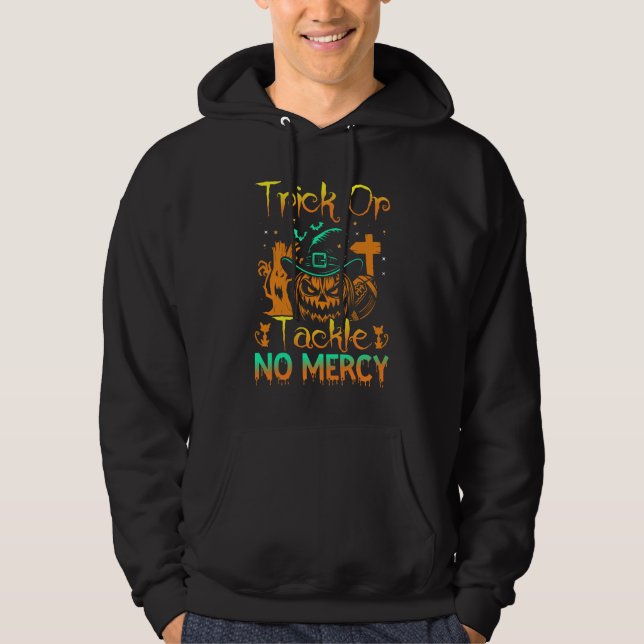 Trick Or Tackle No Mercy Sports Halloween Hoodie (Vorderseite)