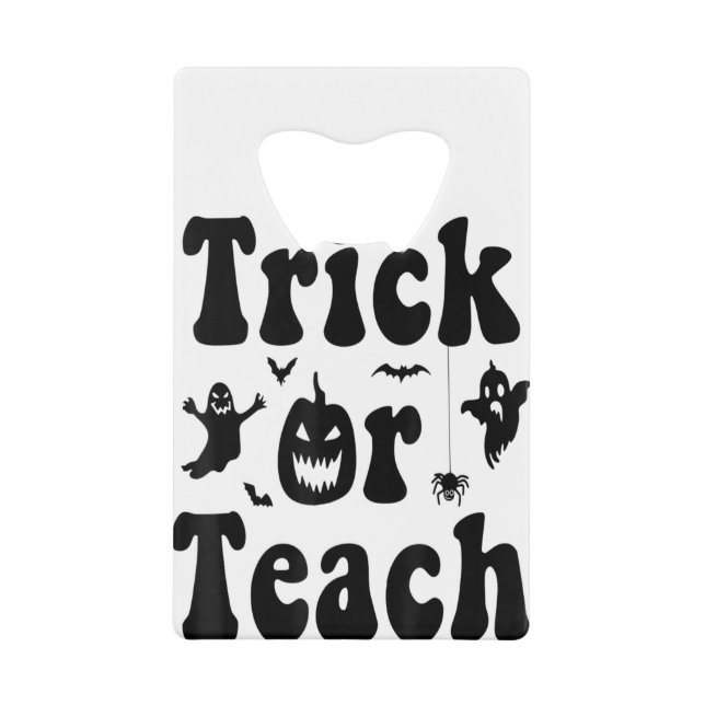 Trick Or Teach Funny Rainbow Halloween Teacher Geldbeutel Flaschenöffner (Vorderseite)