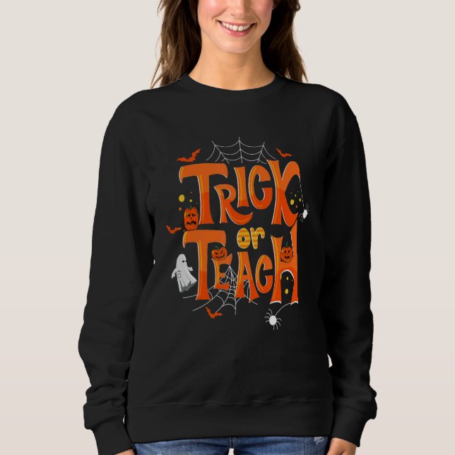 Trick Or Teach Funny Teacher Halloween Costume Men Sweatshirt (Vorderseite)