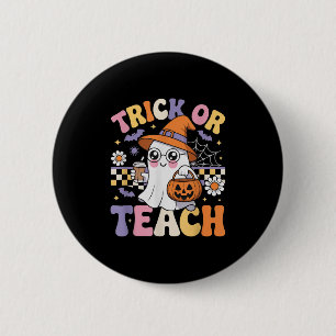 Trick Or Teach Lehrer Groovy Geist Lustiger Hallow Button