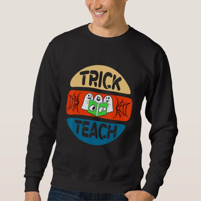 Trick Or Teach One Spooky Teacher Messy Bun Hallow Sweatshirt (Vorderseite)