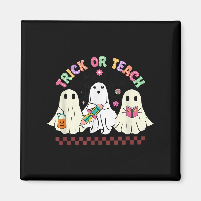 Trick Or Teach Teacher Groovy Ghost Funny Hallowee Magnet (Vorne)