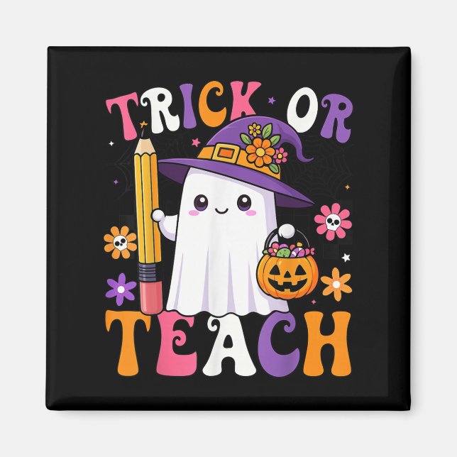 Trick Or Teach Teacher Pencil Ghost Funny Hallowee Magnet (Vorne)