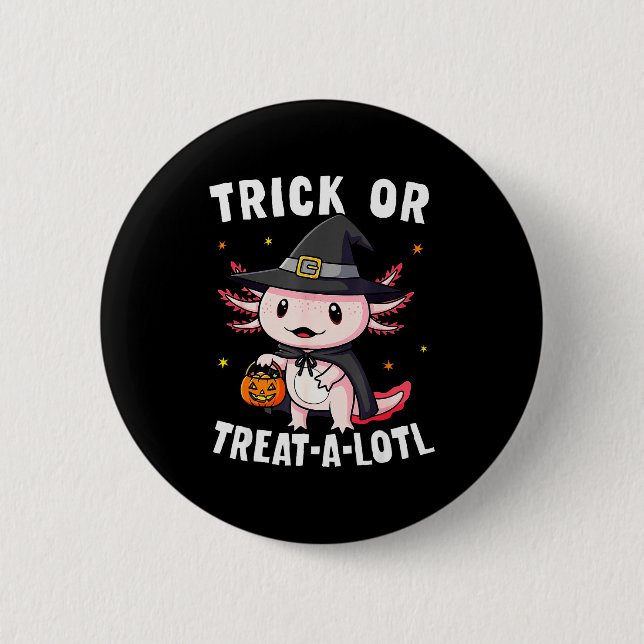 Trick Or Treat A Lotl Axolotl Halloween Costume Wi Button (Vorderseite)