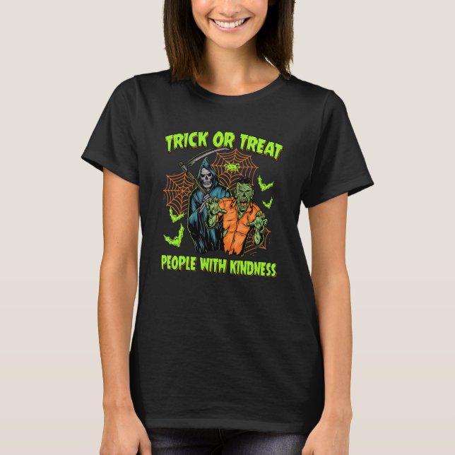Trick Or Treat People With Kindness T-Shirt (Vorderseite)