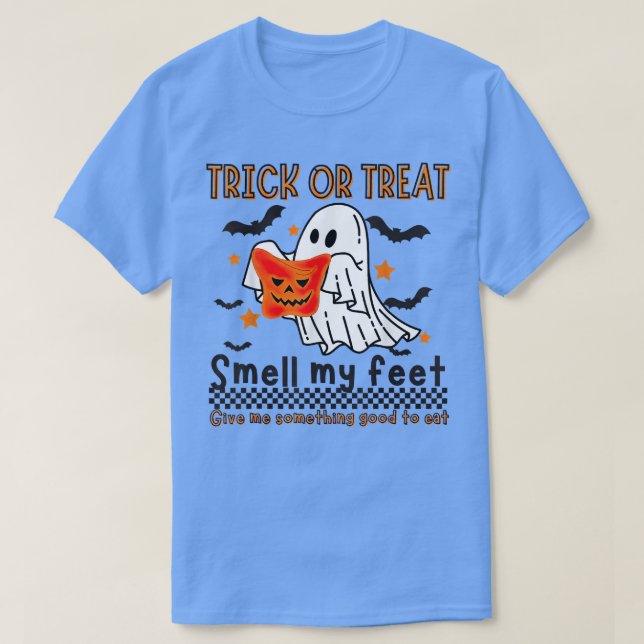 Trick Or Treat Smell-My-Feet,Halloween Something G T-Shirt (Design vorne)