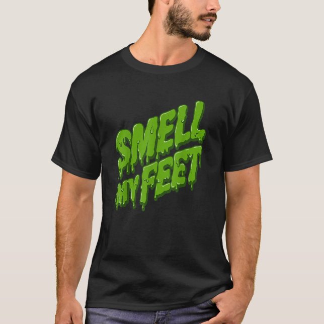 Trick or Treat SMELL MY FEET  TShirt105 T-Shirt (Vorderseite)
