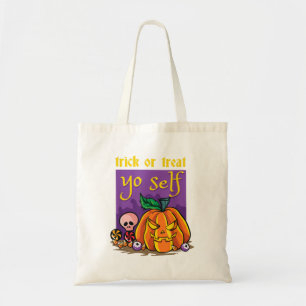 Trick or Treat Yo Self Pumpkin Funny Hallowe Tragetasche