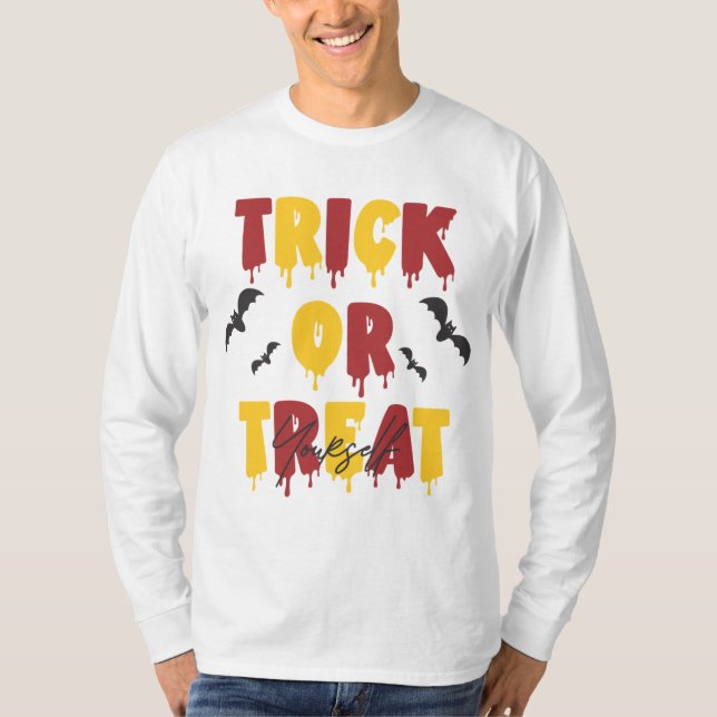 Trick Or Treat Yourself T-Shirt (Vorderseite)