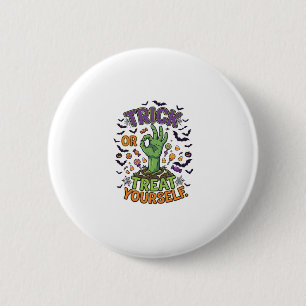 Trick Or Treat Yourself Zombie-Hand Halloween-Süßi Button