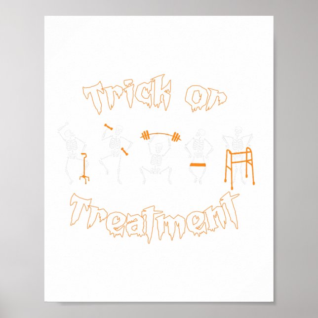 Trick or Treatment Pt Physical Therapist H Poster (Vorne)