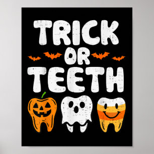 Trick or zange Halloween Funny Dental Dentist Men Poster
