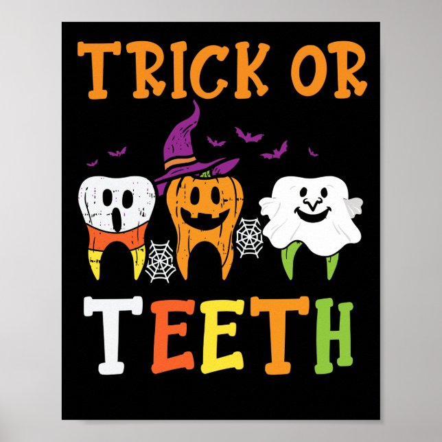 Trick or zeth Halloween Leckerei Zahnarzt Poster (Vorne)