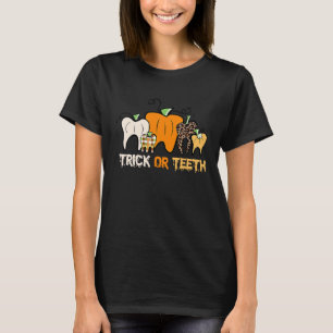 Trick or zeth Halloween Leckerei Zahnarzt T-Shirt