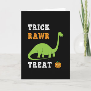 Trick Rawr Leckerei Niedlich Halloween Brontosauru Karte