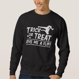 Tricking gibt mir einen Flip Freestyle-Akrobatik Sweatshirt