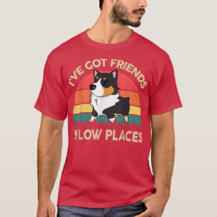 Tricolor Corgi Ive Got Freunde in Schwarz T-Shirt