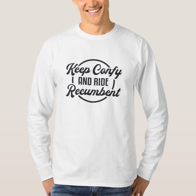 Tricycle Behalt Confy and Ride Recumbent Trike Bik T-Shirt (Vorderseite)