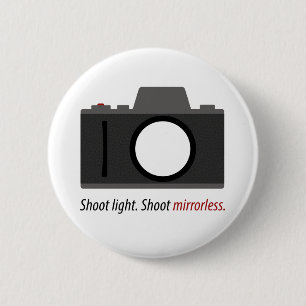 "Trieb Mirrorless" Knopf für Fotografen Button