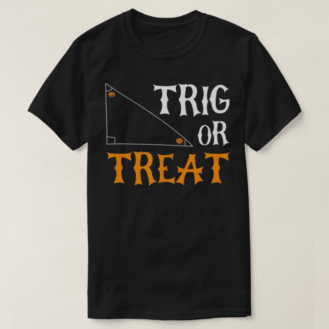 Trig oder Leckerei Halloween Kostümtrig Mathematik T-Shirt (Design vorne)