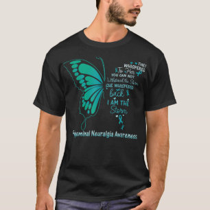 Trigeminal Neuralgie Ich bin der Sturm T-Shirt