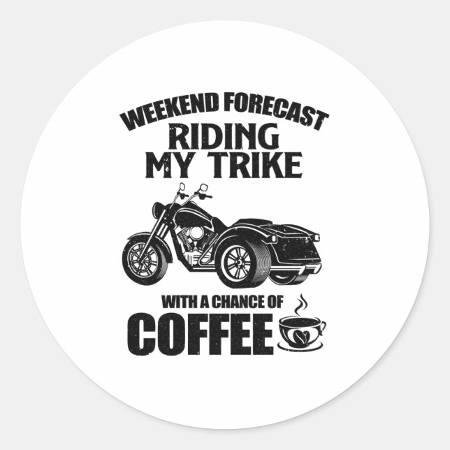 Trike-Geschenke | Triker-Motorrad-Trips Redewendun Runder Aufkleber (Vorderseite)