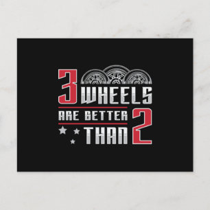 Triker 3 Räder sind besser als 2 Motor Trike Postkarte