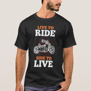 Triker Trike Bike live zu fahren und zu leben T-Shirt