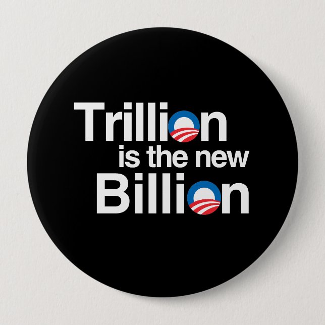 TRILLION IST DIE NEUE MILLIARDE BUTTON (Vorderseite)